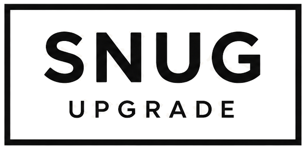 Snug Upgrade